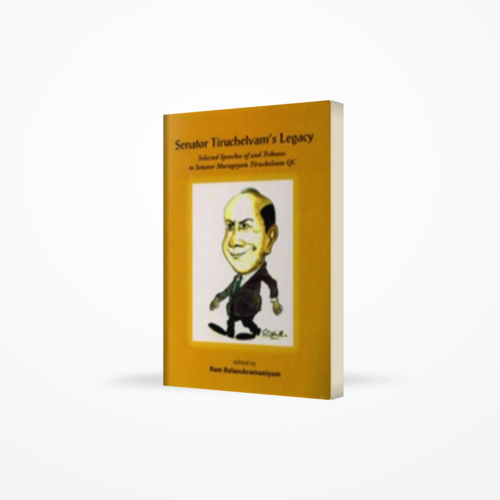 Senator Tiruchelvam’s Legacy
