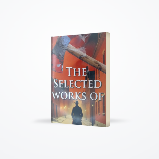 The Selected Works of Fyodor Dostoevsky