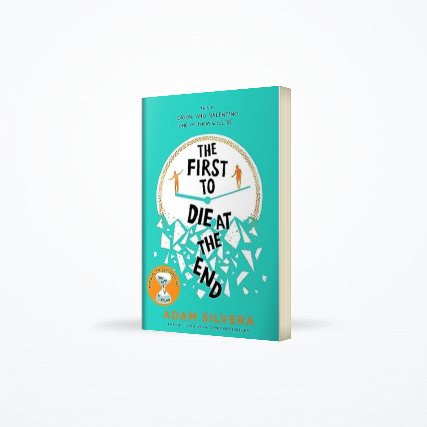 The First to Die at the End