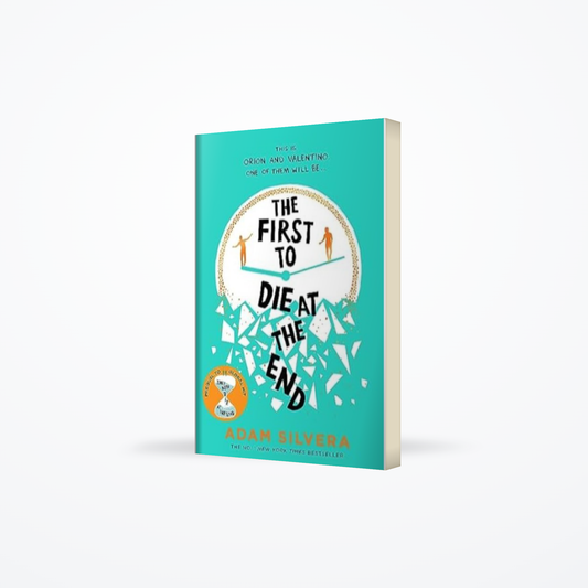 The First to Die at the End