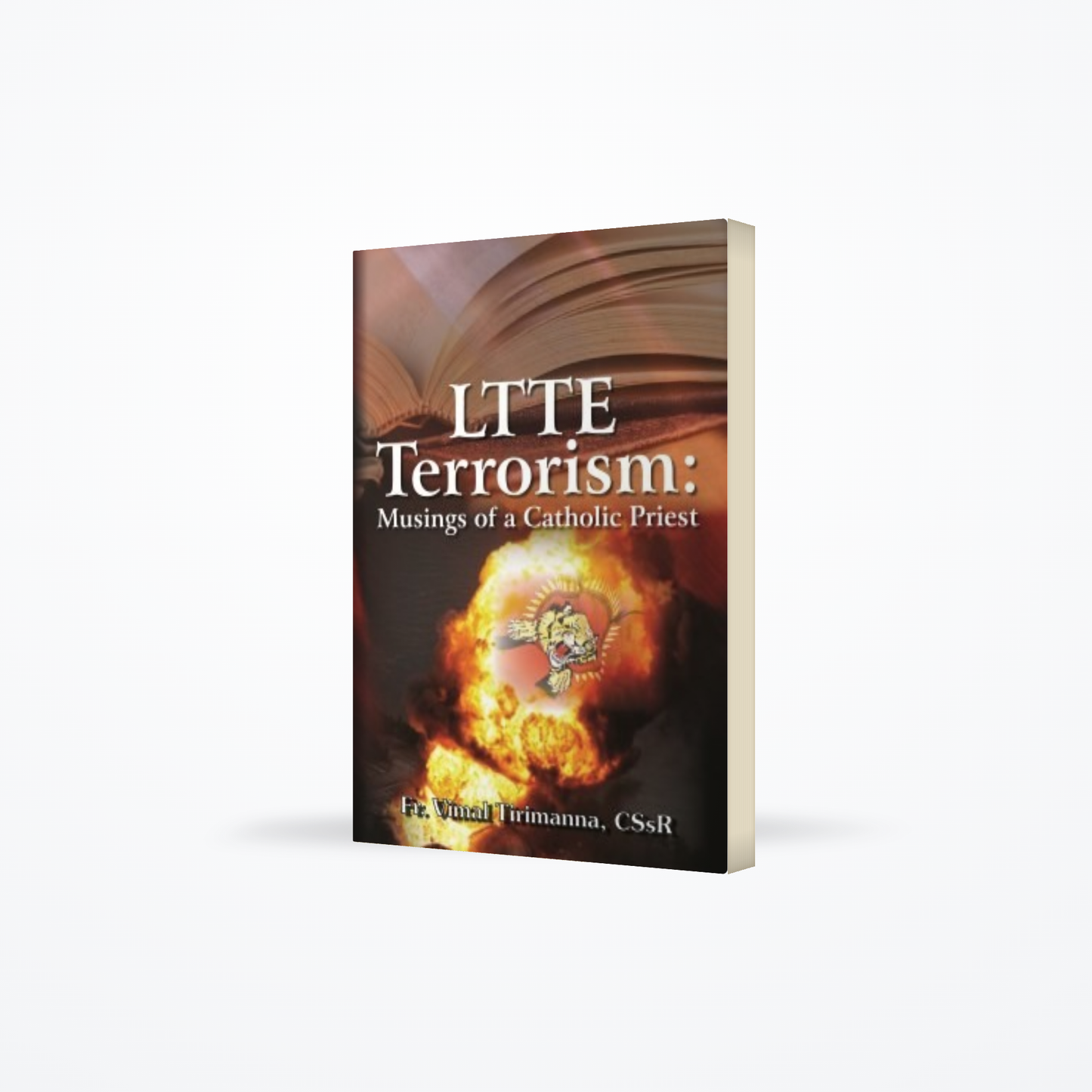 LTTE Terrorism : Musings of a Catholic Priest