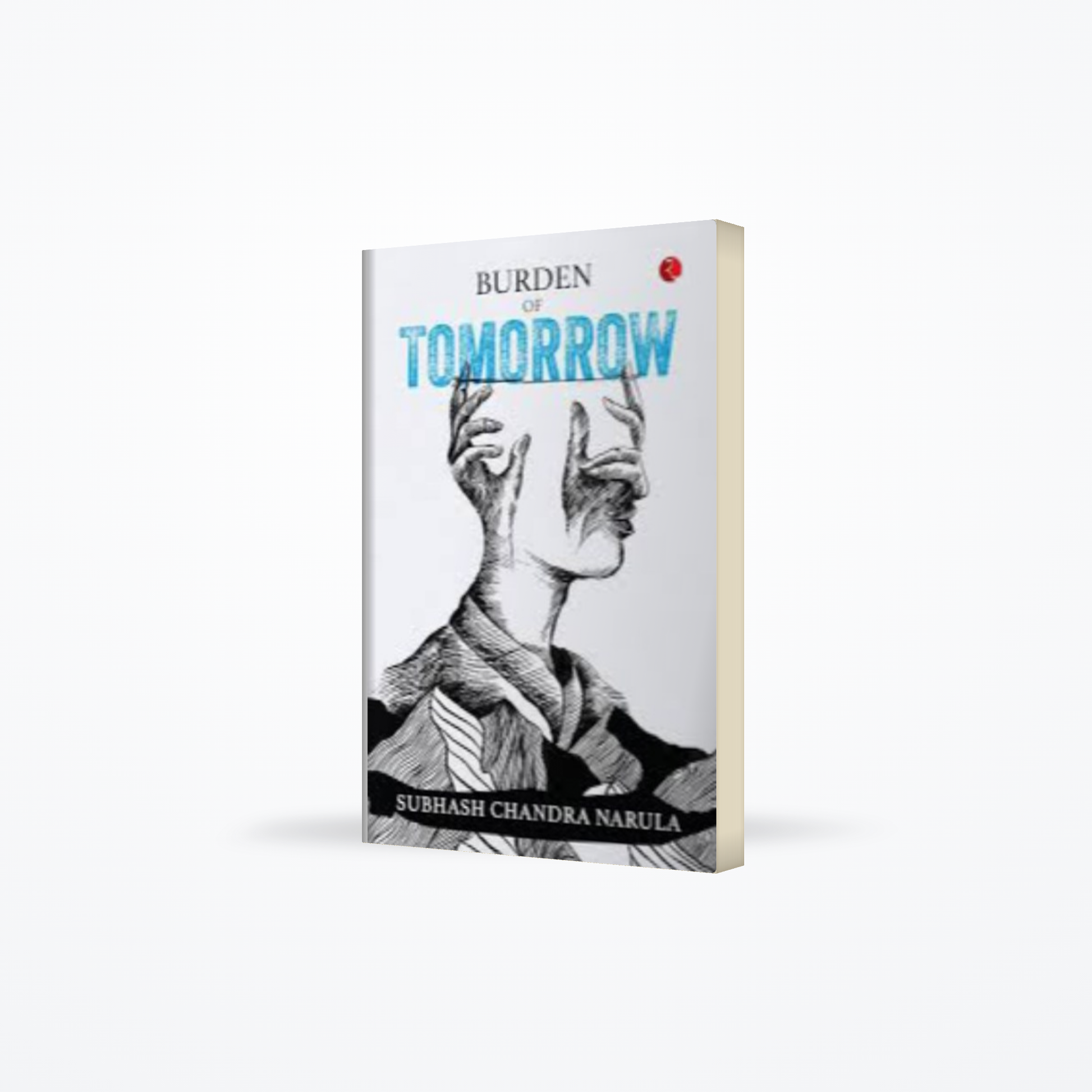 Burden of Tomorrow