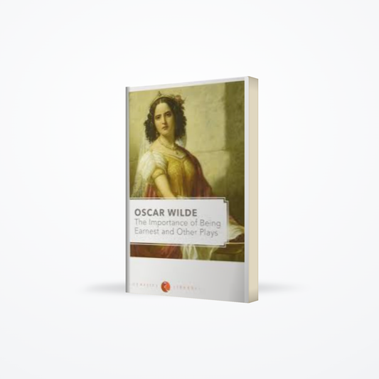 Classics Library - The Importance of Being Earnest