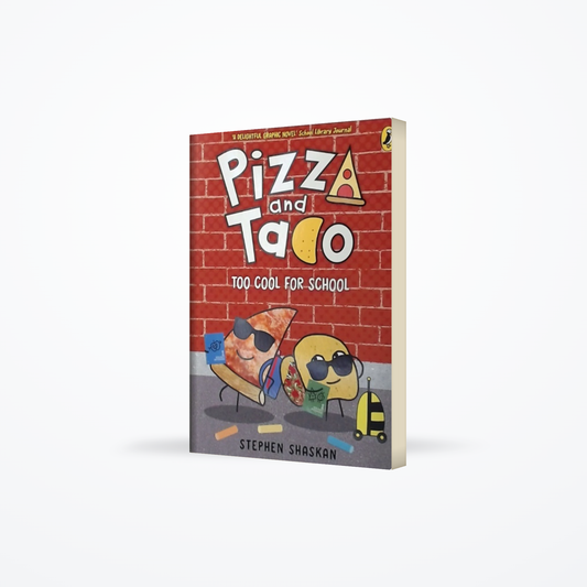 Pizza and Taco Book 4 - Too Cool for School