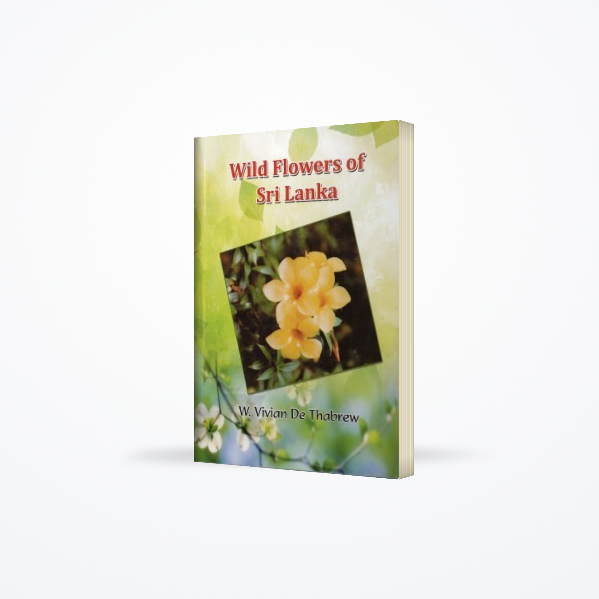 Wild Flowers Of Sri Lanka