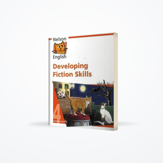 Nelson English Developing Fiction Skills – Book 4