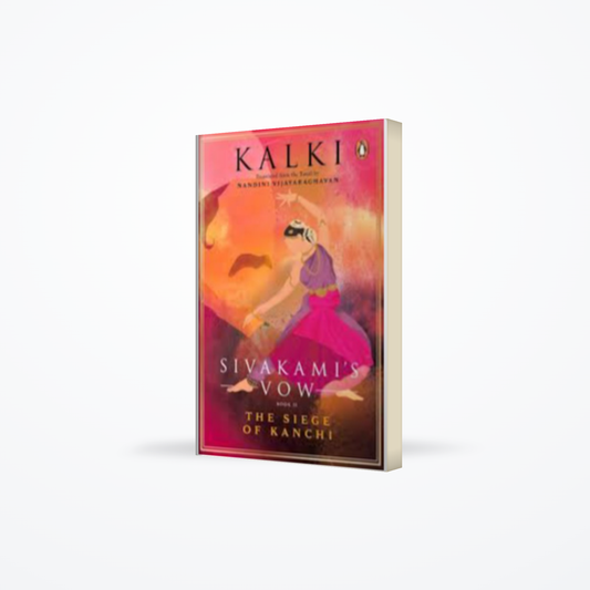 Sivakamis Vow - Book 2