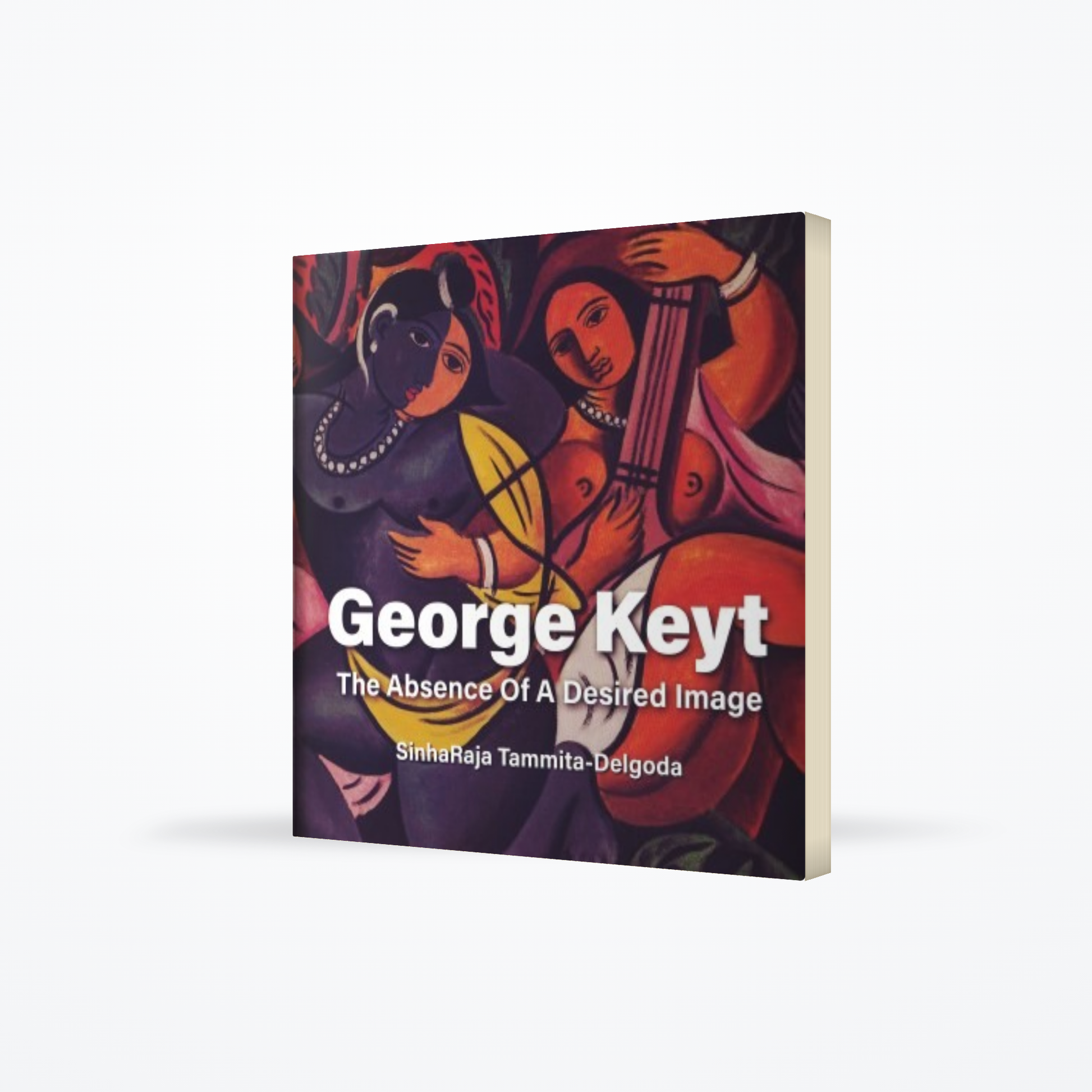George Keyt : The Absence of a Desired Image