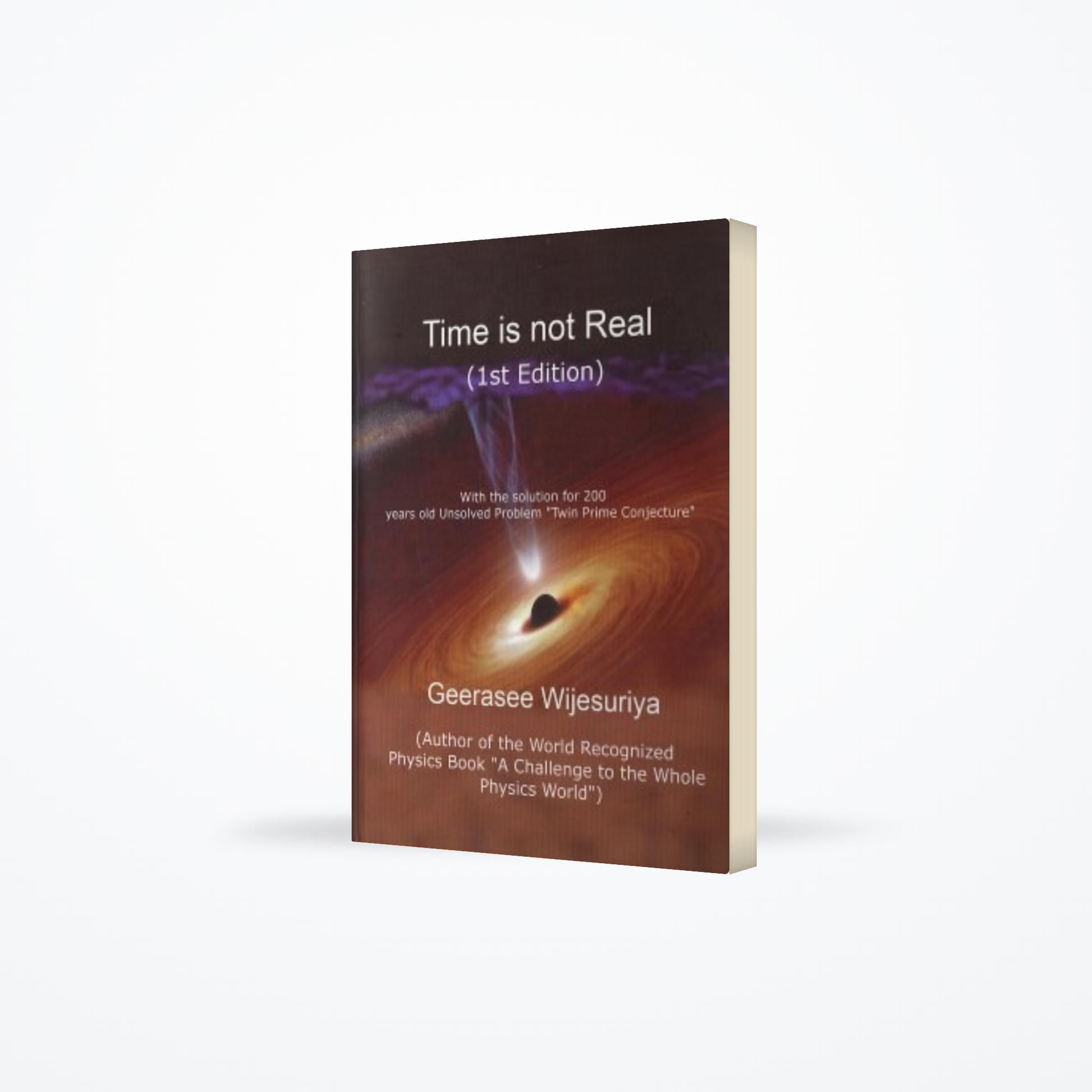 Time Is Not Real (1 st Edition)