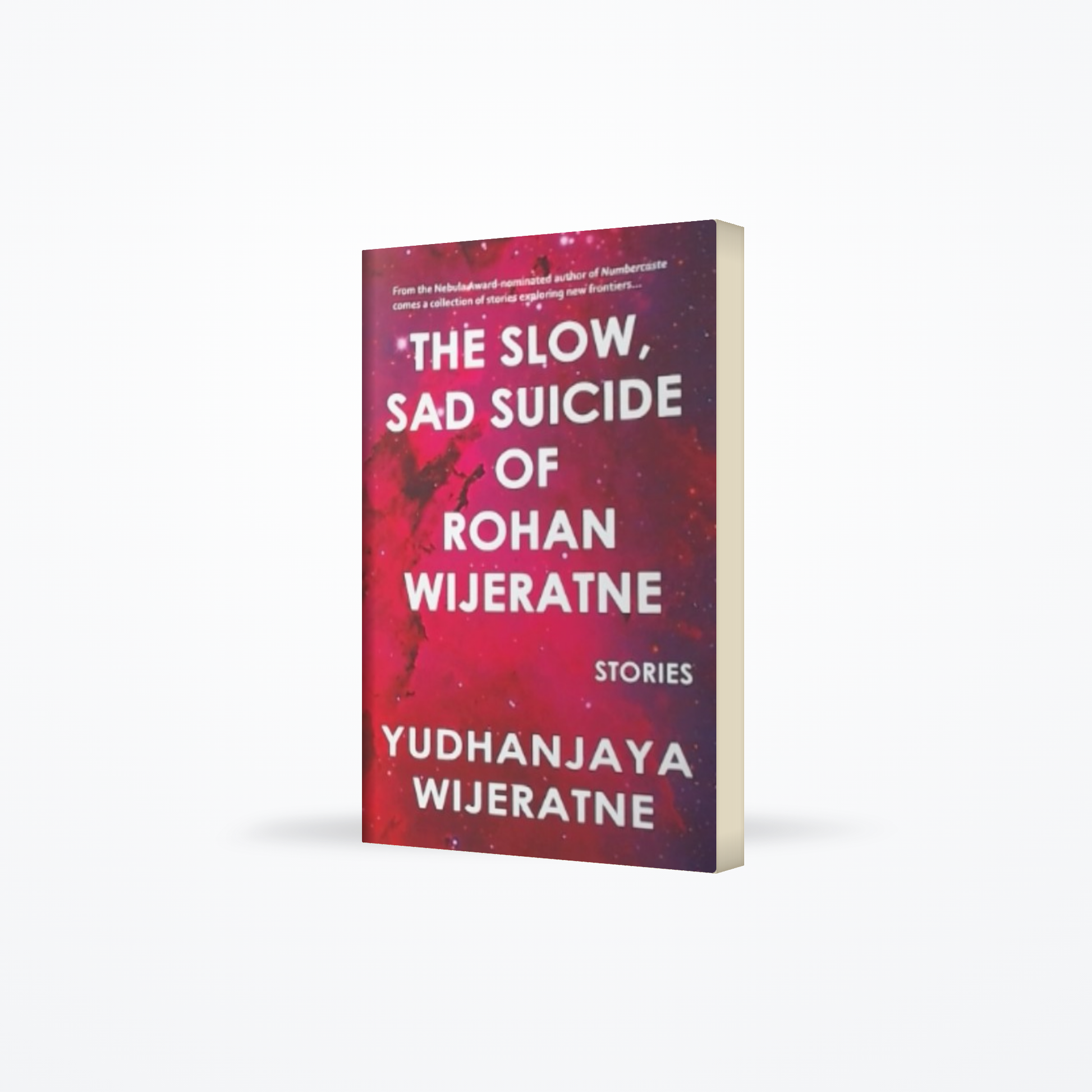 The Slow - Sad Suicide of Rohana Wijeratne Stories