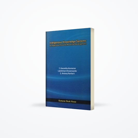 Indigenous Knowledge Systems – An Appraisal Toward