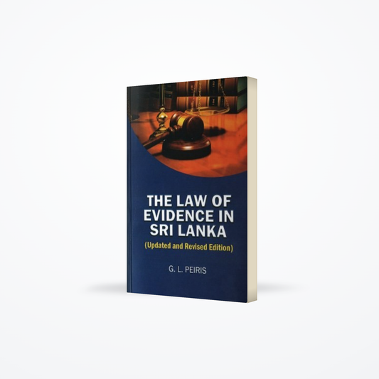Law Of Evidence In Sri lanka ( Updated And Revised Edition )