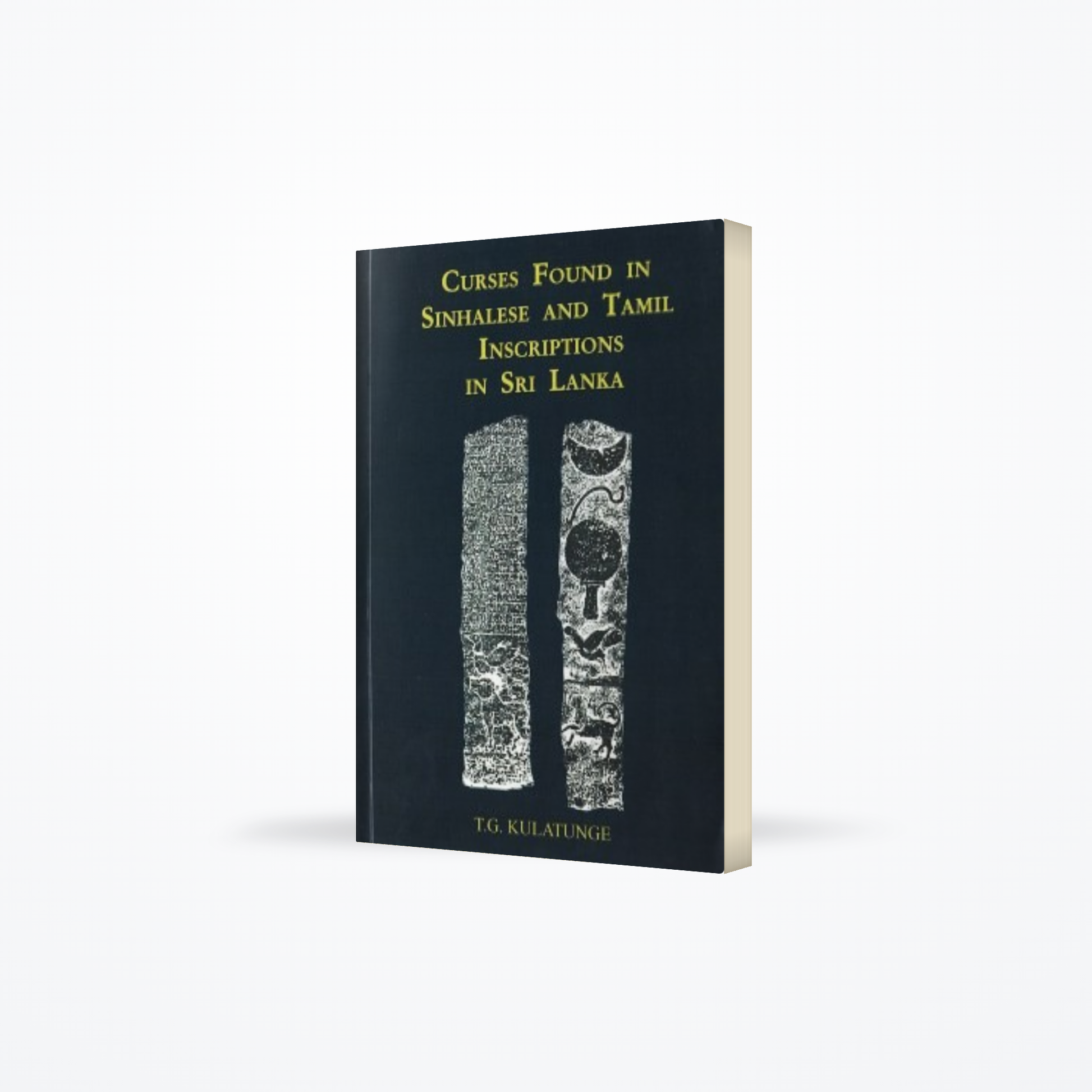 Curses Found In Sinhalese And Tamil Inscriptions In Sri Lanka