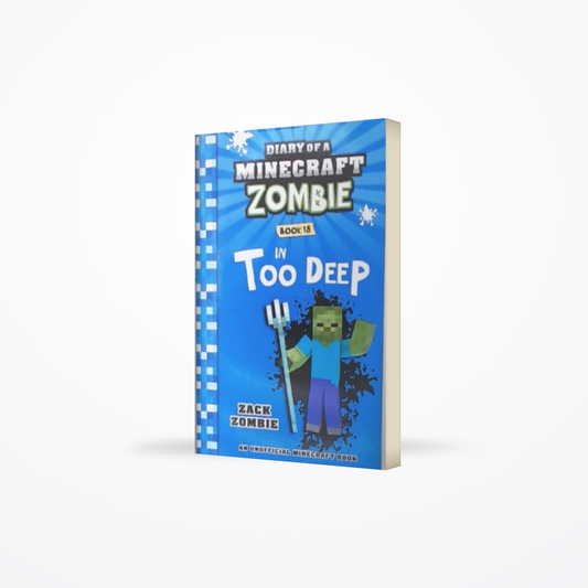 Diary of a Minecraft Zombie - In Too Deep