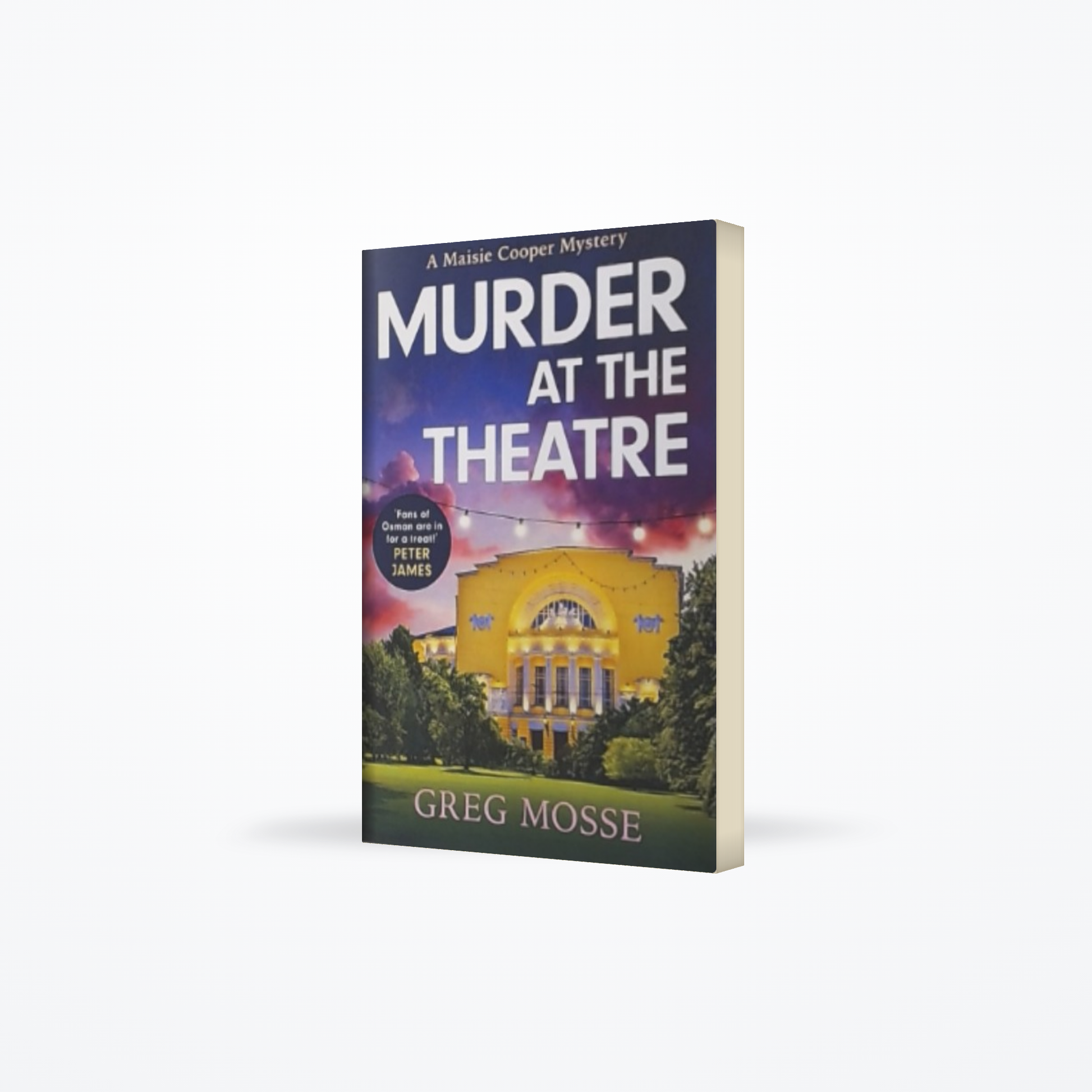 Murder at the Theatre - A Maisie Cooper Mystery