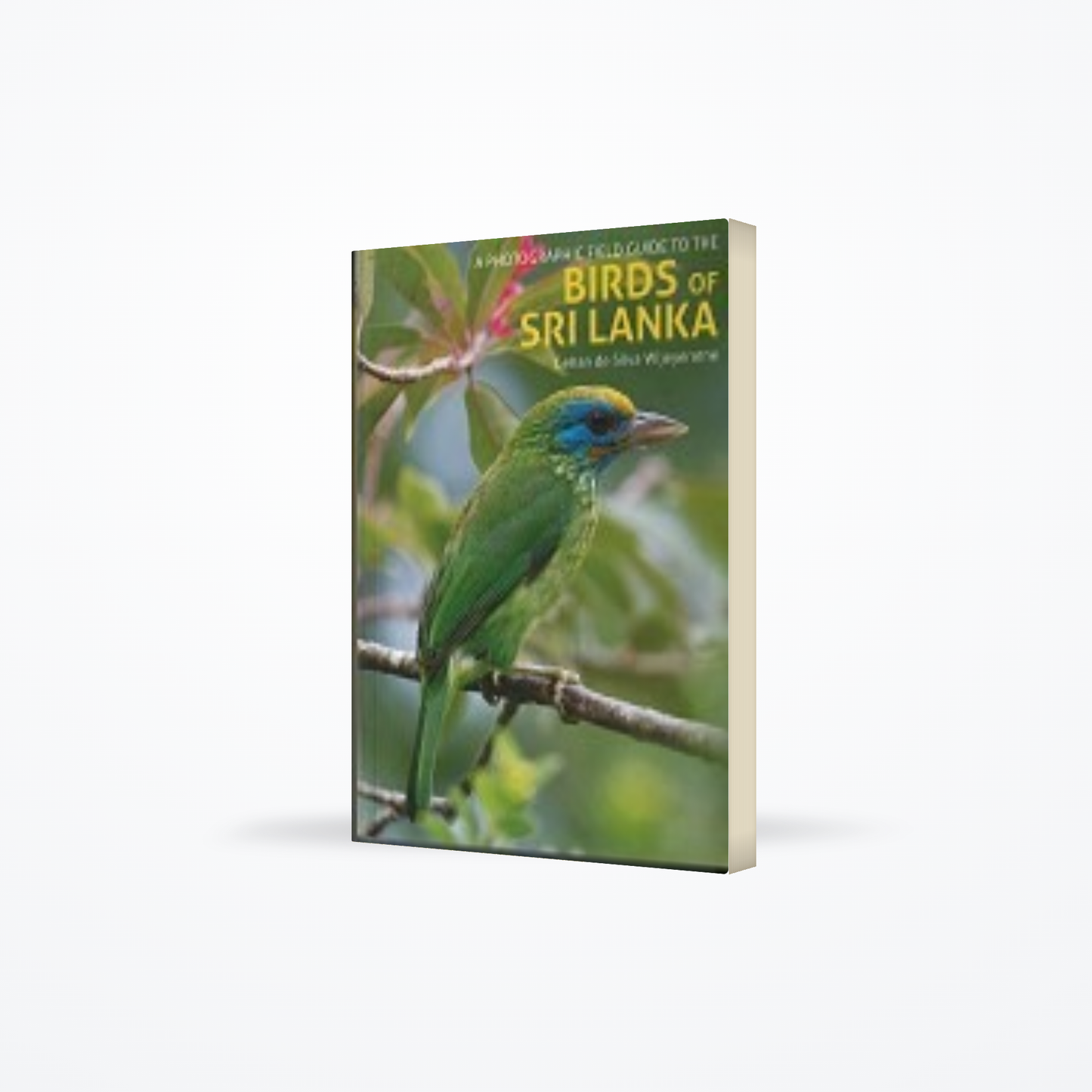 Photographic Field Guide to the Birds of Sri Lanka