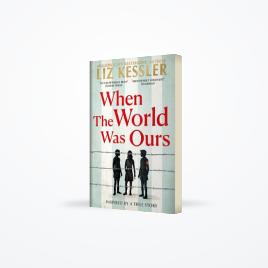 When the World Was Ours
