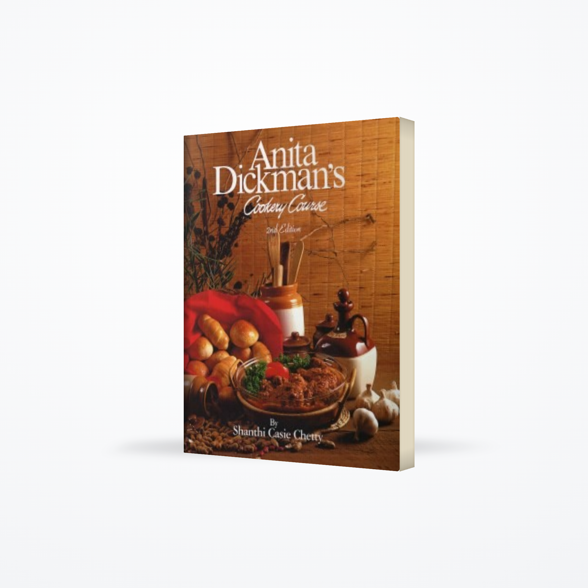 Anita Dickmans Cookery Course – 2nd Ed