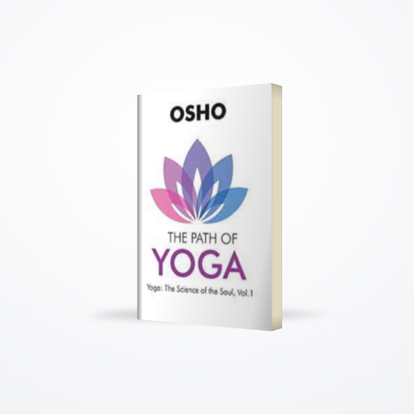 Osho - The Path of Yoga