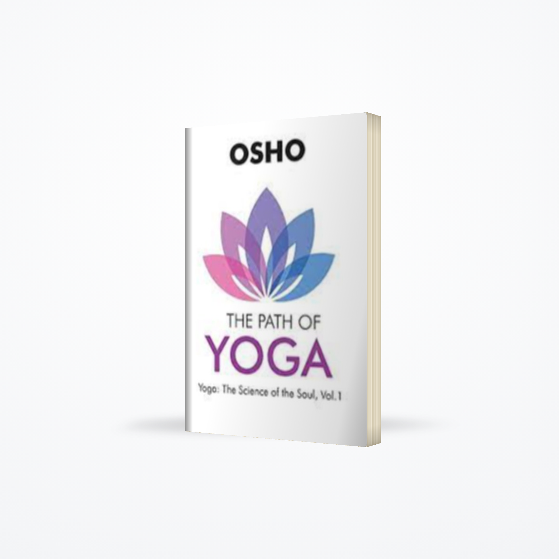 Osho - The Path of Yoga