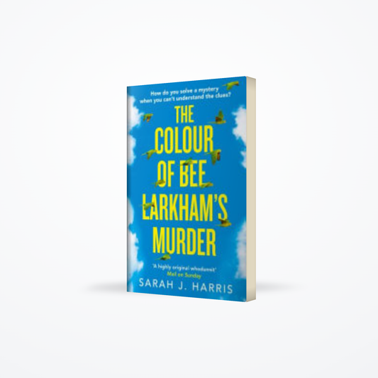 The Colour of Bee Larkhams Murder