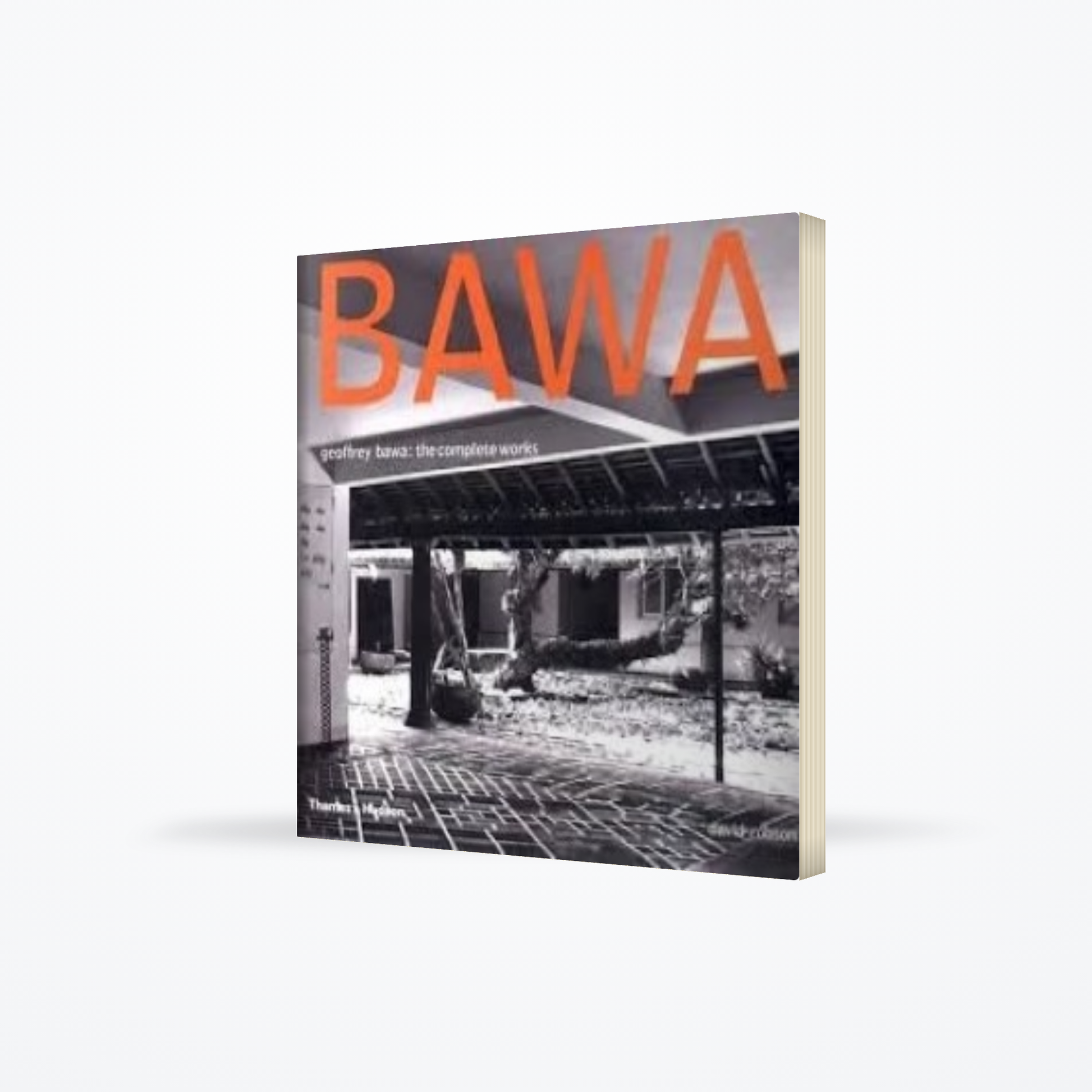 Geoffrey Bawa : The Complete Works