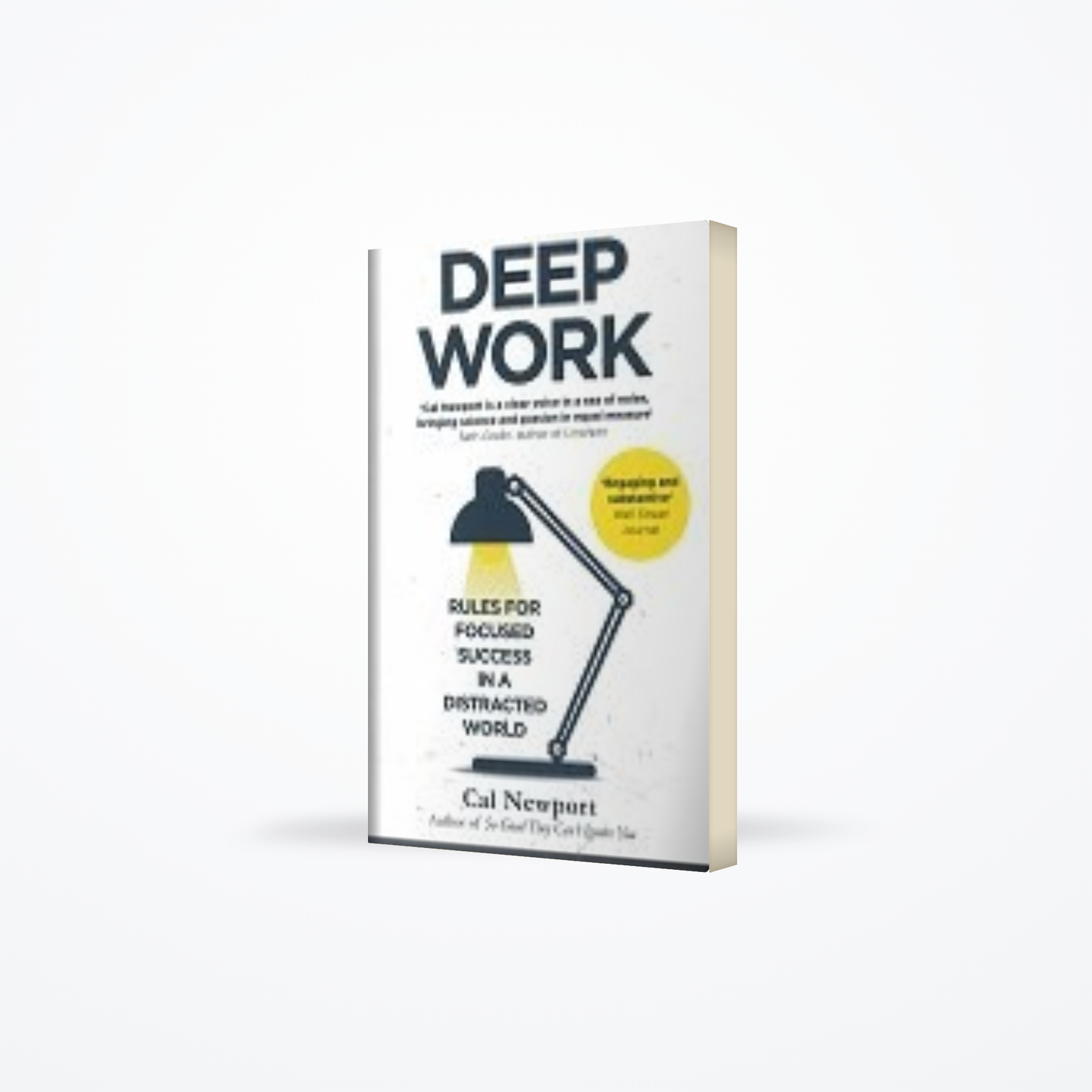 Deep Work: Rules for Focused Success in a Distracted World