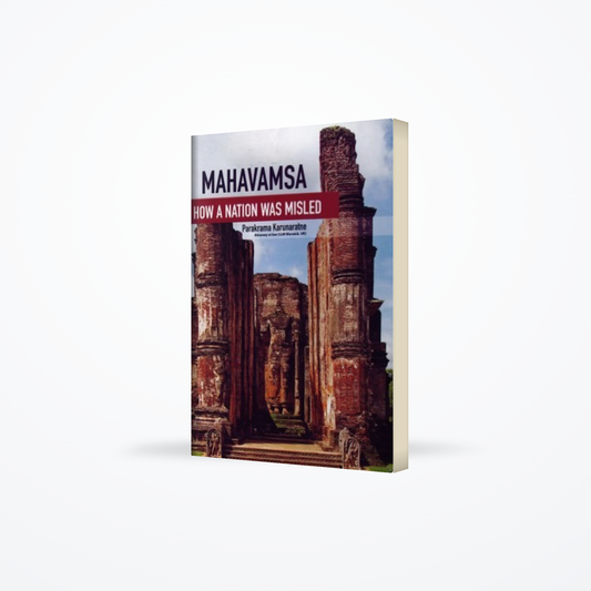 MAHAVAMSA : How a nation was misled