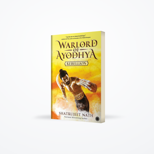 Warlord of Ayodhya - Rebellion