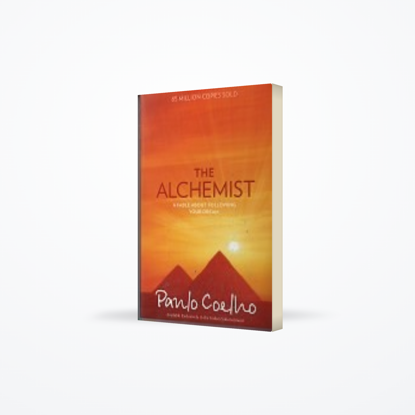 Alchemist : A Fable About Following Your Dream