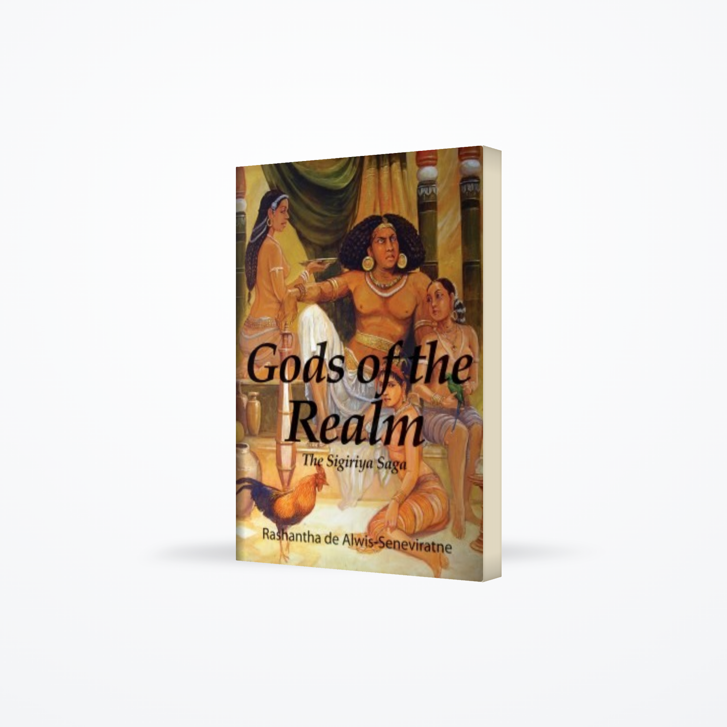 Gods of the Realm : The Sigiriya Saga