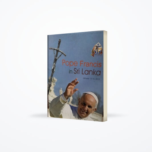 Pope Francis In Sri Lanka : January 13 – 15, 2015
