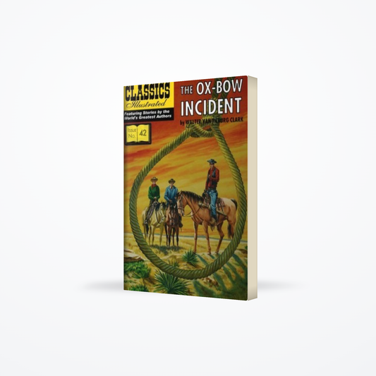 Ox – Bow Incident : Classics Illustrated No. 42