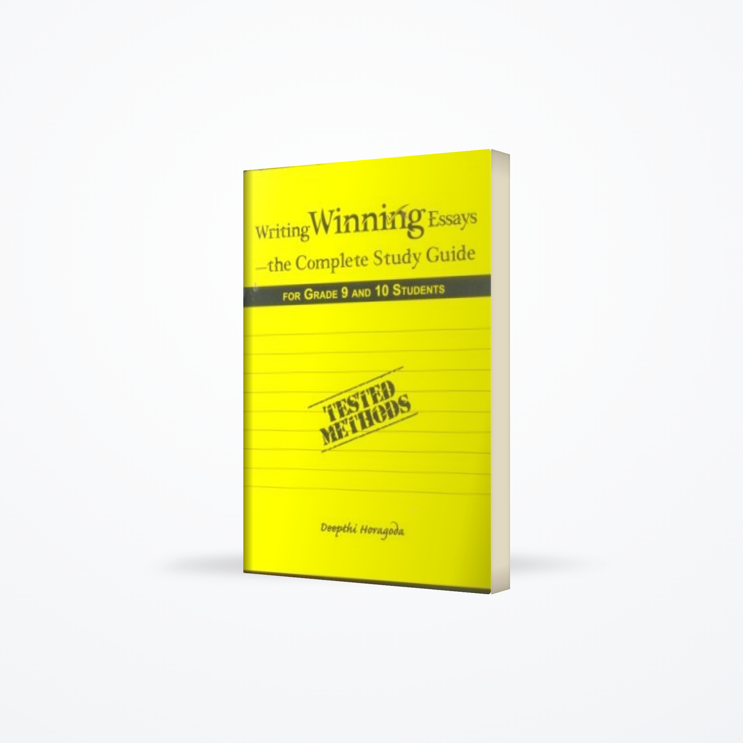 Writing Winning Essays – the Complete Study Guide For Grade 9 And  10 Students
