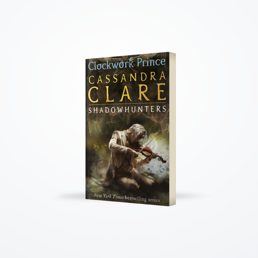 The Infernal Devices Book 2 - Clockwork Prince
