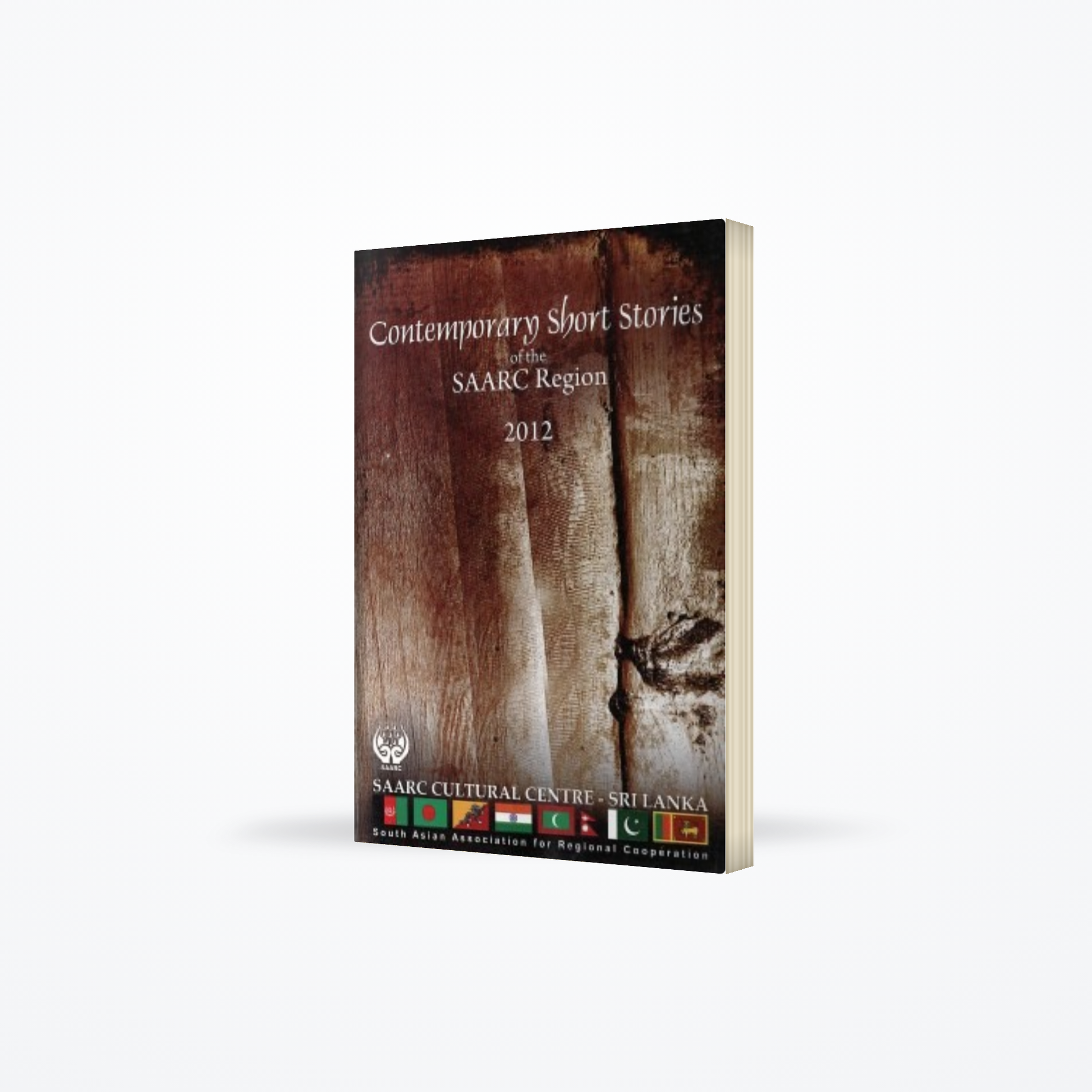 Contemporary Short Stories Of The SAARC Region 2012