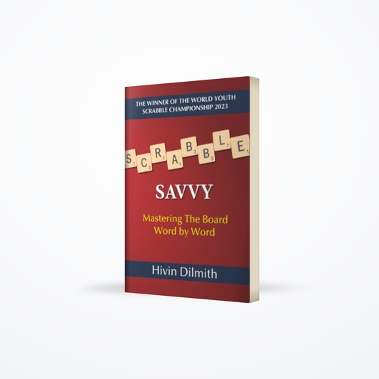 Scrabble Savvy : Mastering The Board Word By Word