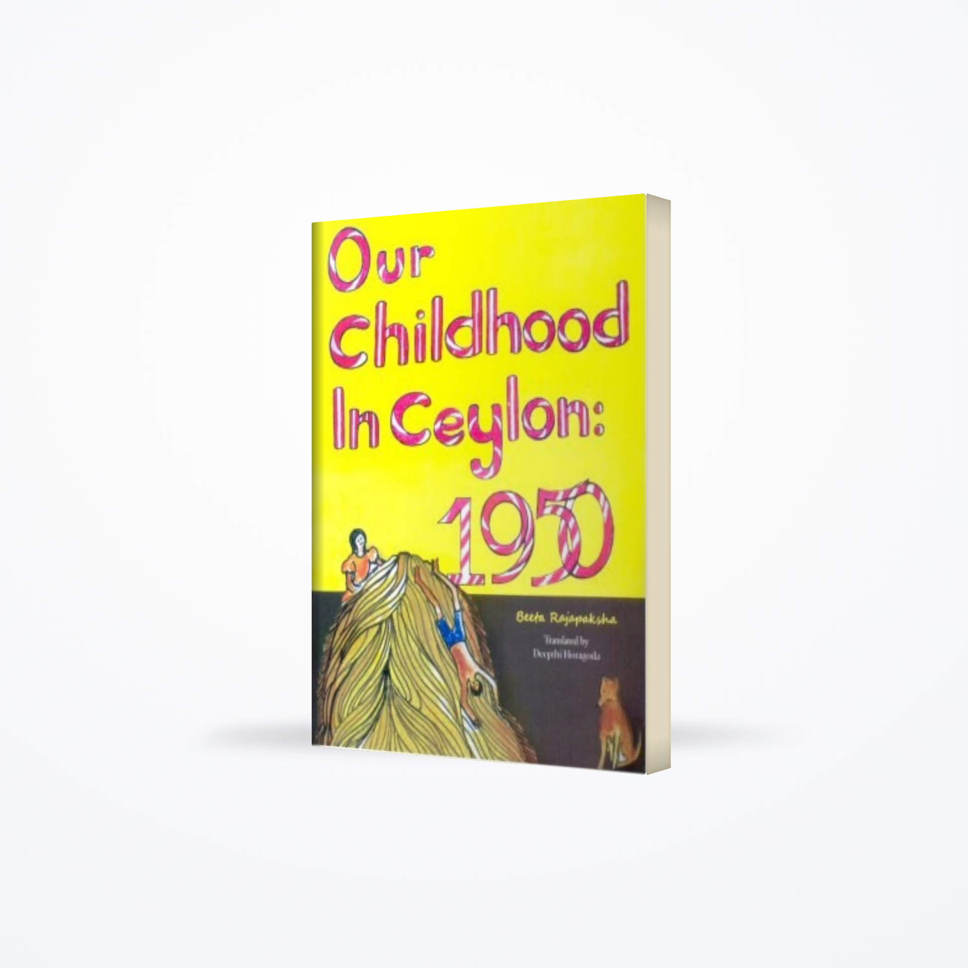 Our Childhood In Ceylon : 1950