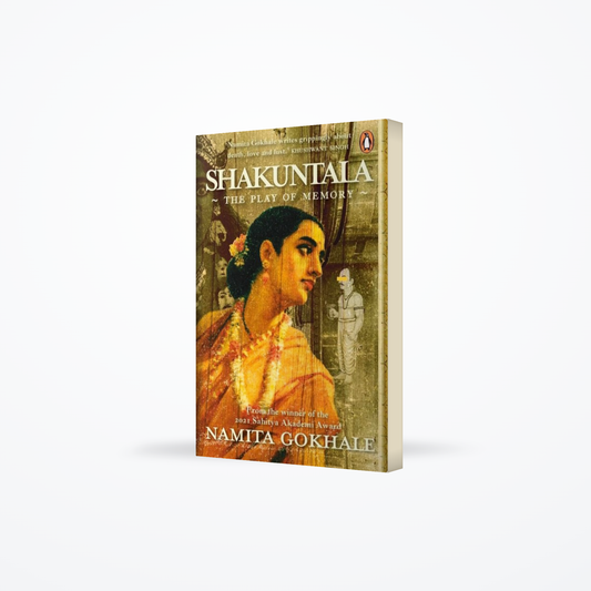 Shakuntala - The Play of Memory