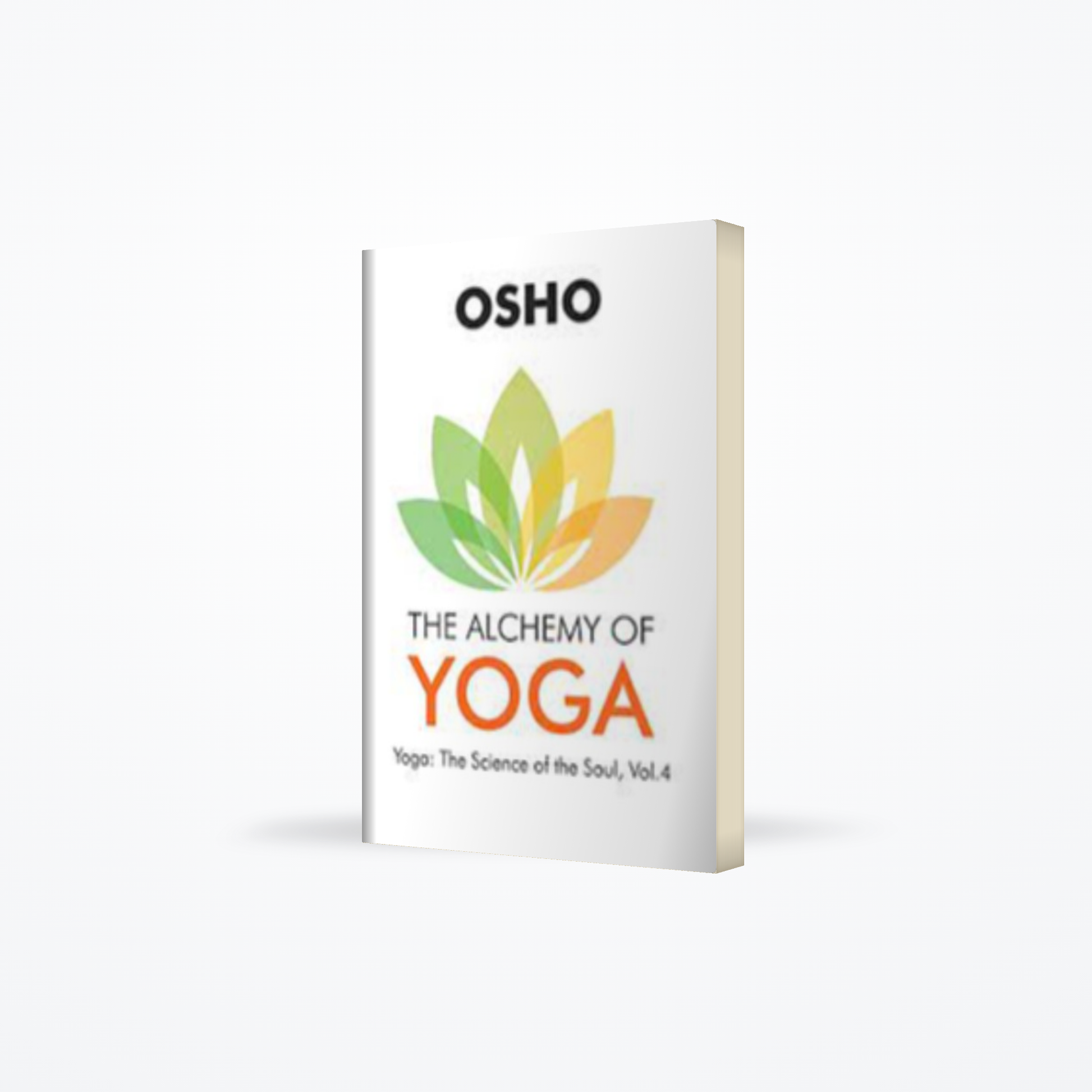 Osho - The Alchemy of Yoga