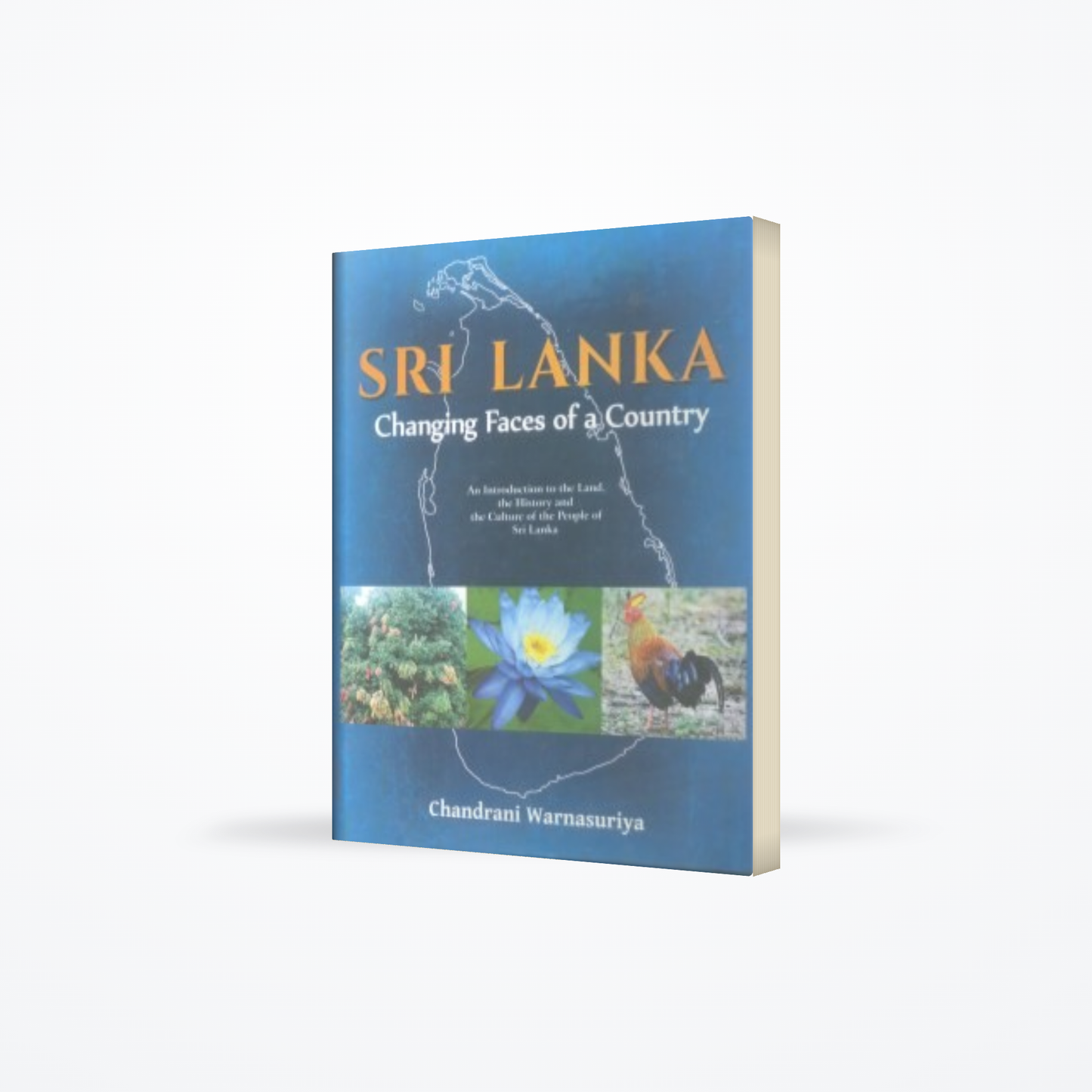 Sri Lanka Changing Faces of a Country