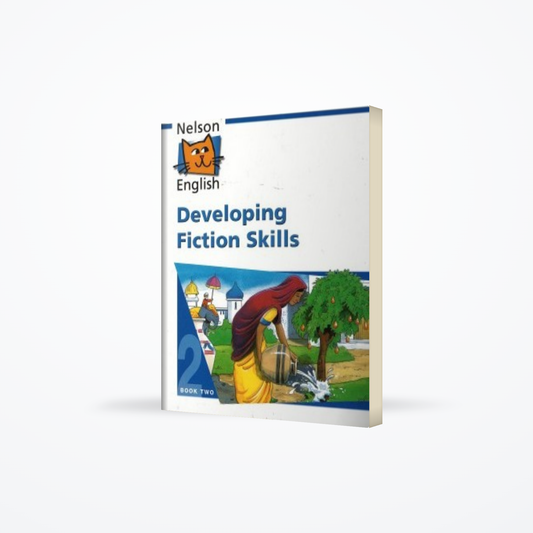 Nelson English Developing Fiction Skills Book 2
