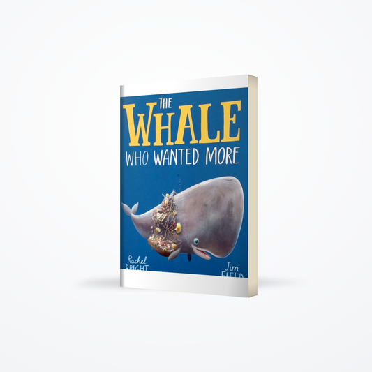 The Whale Who Wanted More