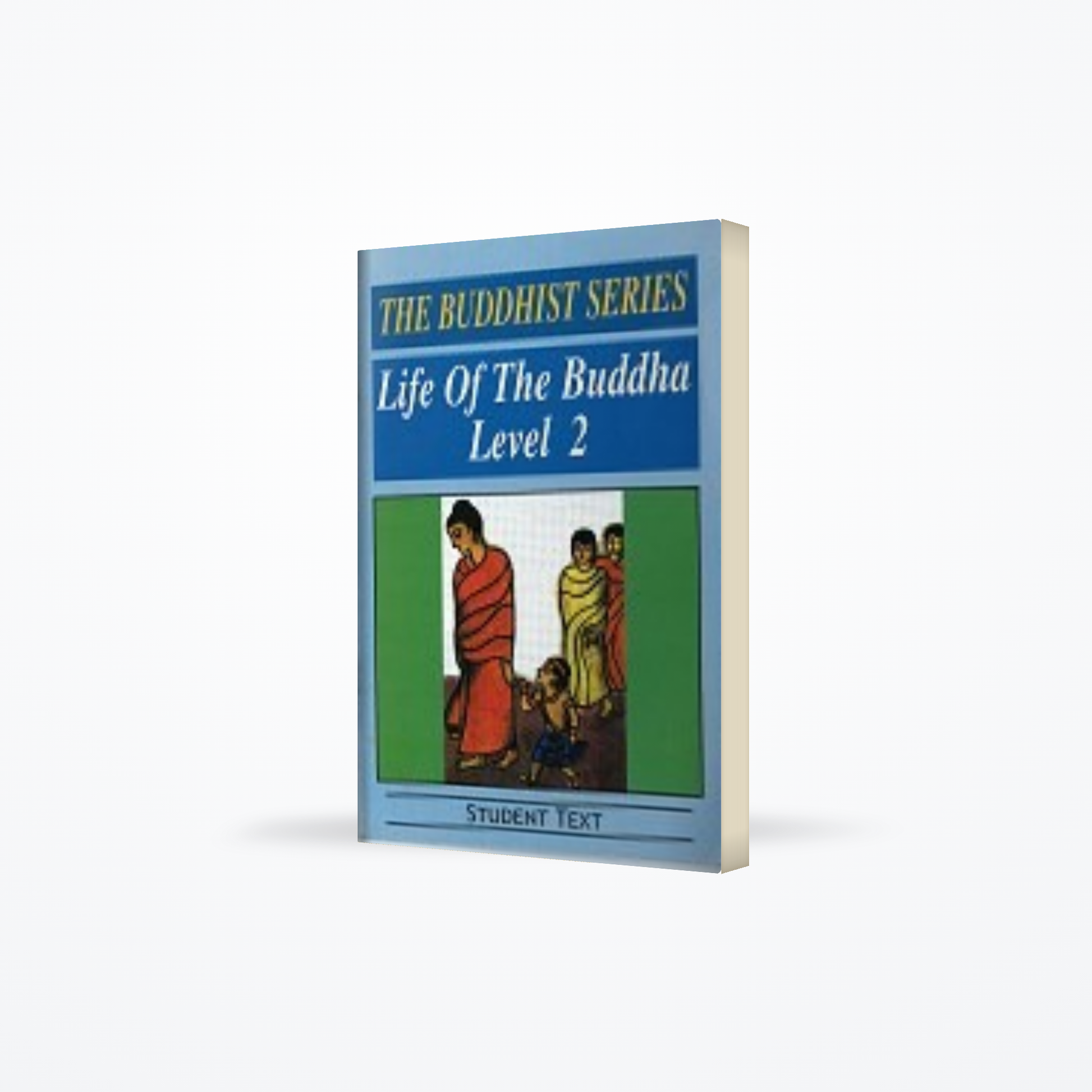 Buddhist Series – Life Of The Buddha Level 2