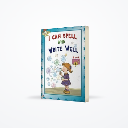 I Can Spell And Write Well Book 1