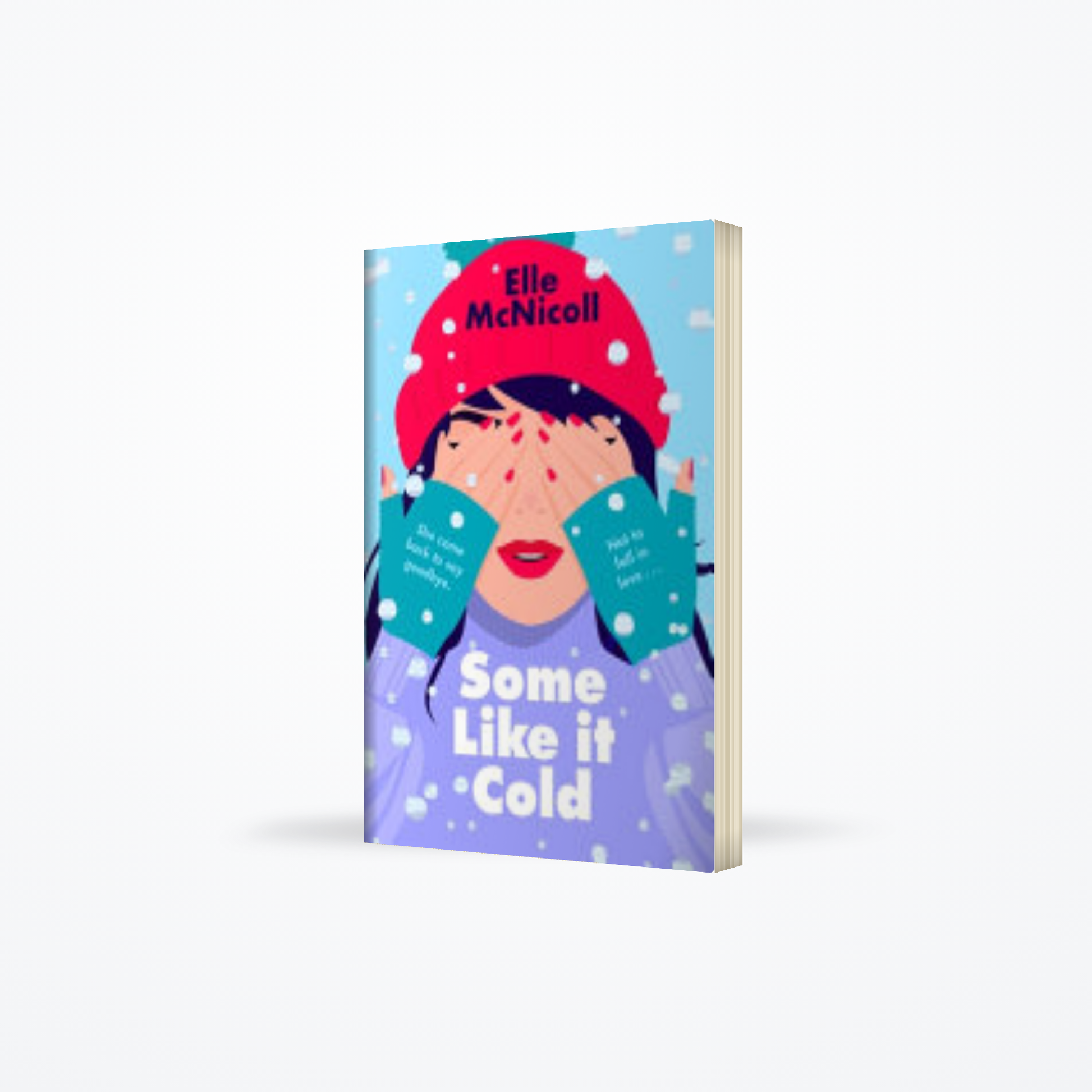Some Like It Cold
