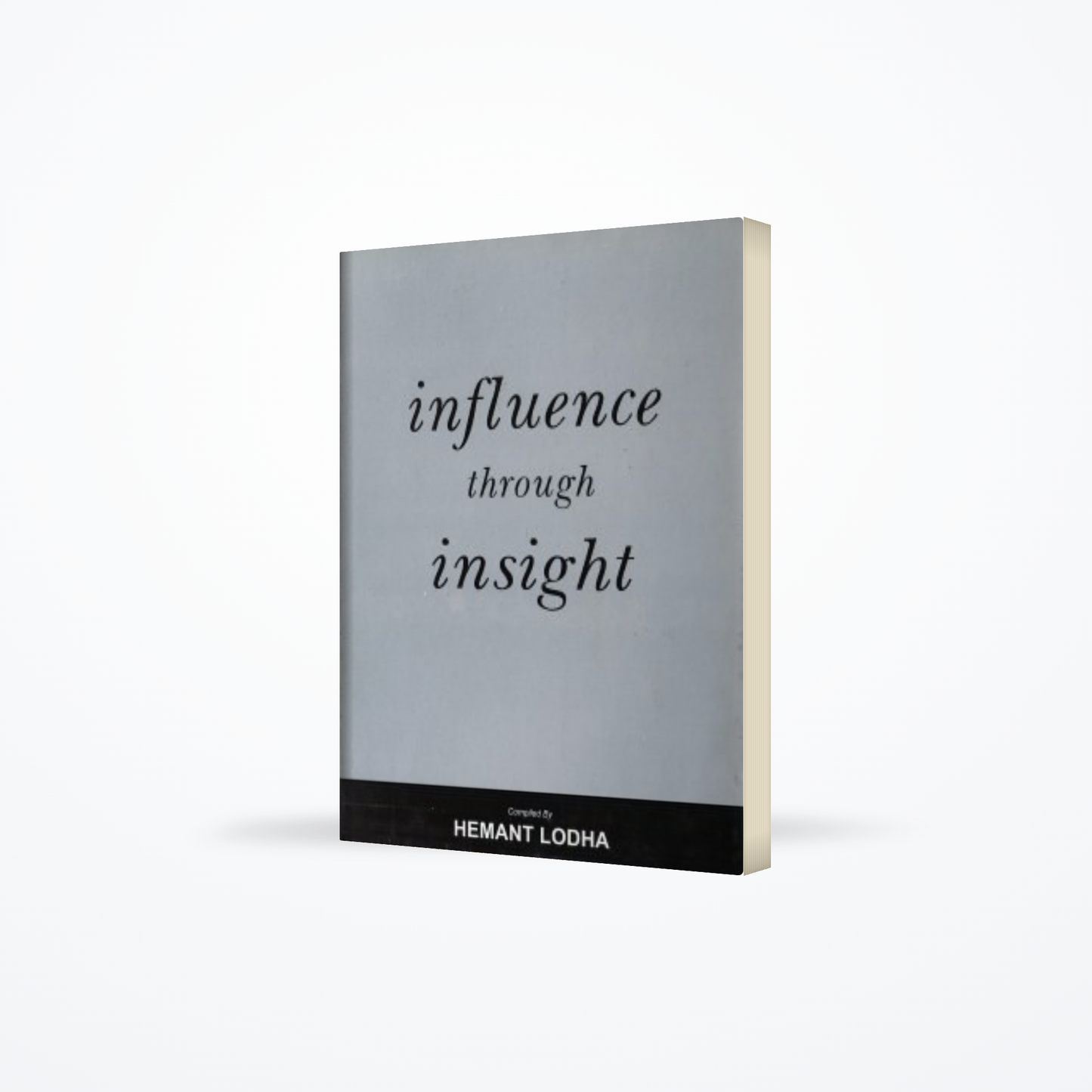 Influence Through Insight