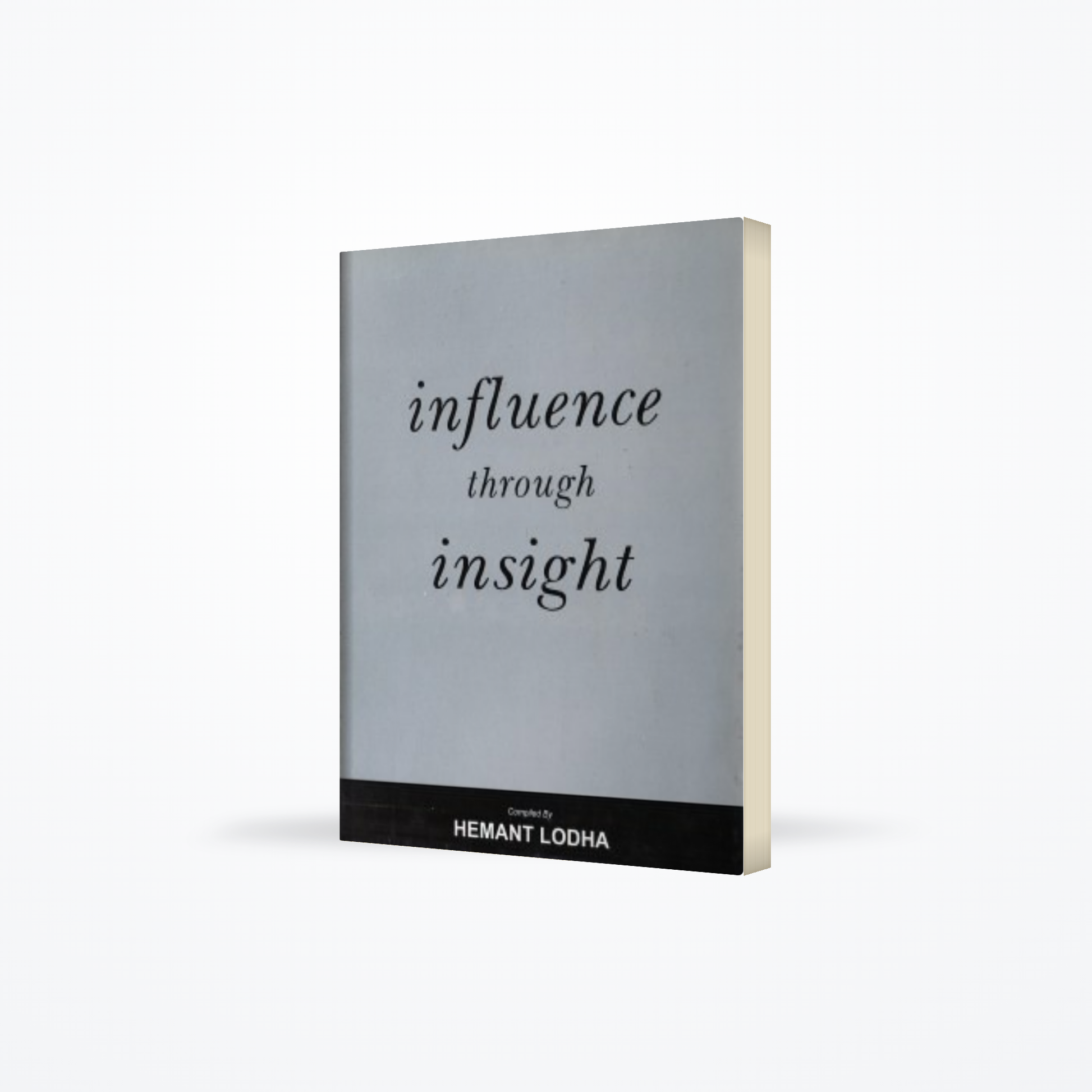 Influence Through Insight