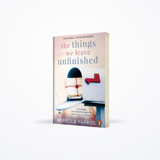 The Things We Leave Unfinished