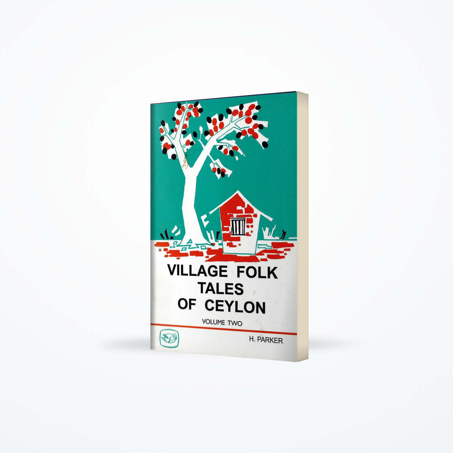 Village Folk Tales Of Ceylon ( Volume : Two  )
